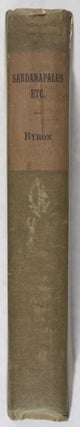 Sardanapalus, A Tragedy / The Two Foscari, An Historical Tragedy / Cain, A Mystery