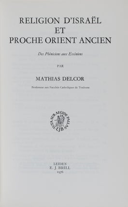 Item #41548 Religion d'Israël et Proche Orient Ancien: Des Phéniciens aux Esséniens. Mathias...