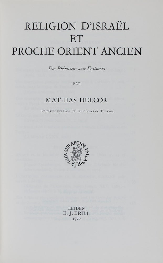 Item #41548 Religion d'Israël et Proche Orient Ancien: Des Phéniciens aux Esséniens. Mathias Delcor.