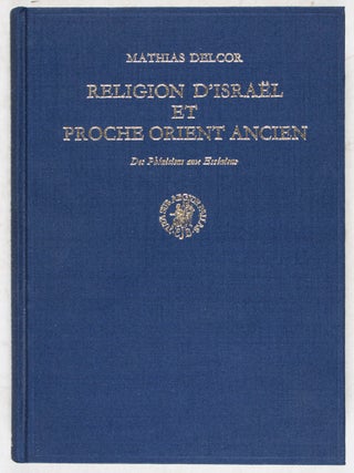 Religion d'Israël et Proche Orient Ancien: Des Phéniciens aux Esséniens