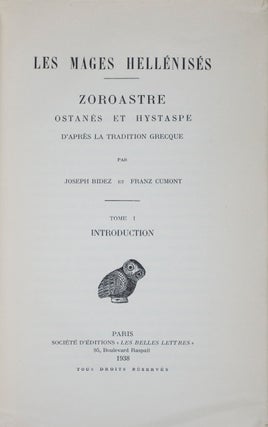 Item #41555 Les Mages Hellénisés: Zoroastre, Ostanès et Hystaspe d'après la Tradition...
