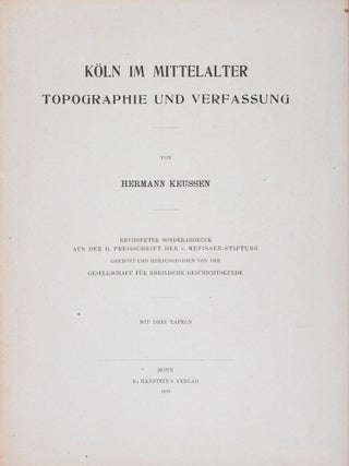 Item #41556 Köln im Mittelalter: Topographie und Verfassung. Hermann Keussen