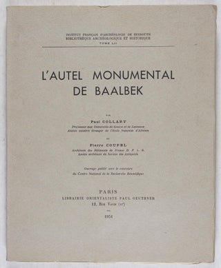 Item #41563 L'Autel Monumental de Baalbek [INSTITUT FRANÇAIS D'ARCHÉOLOGIE DE BEYROUTH,...