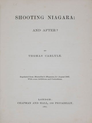 Item #41575 Shooting Niagara: And After? Thomas Carlyle