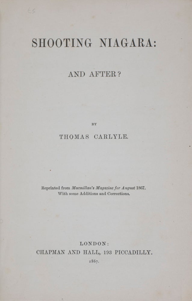 Item #41575 Shooting Niagara: And After? Thomas Carlyle.