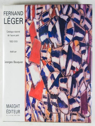Fernand Léger Catalogue raisonné 1903–1919