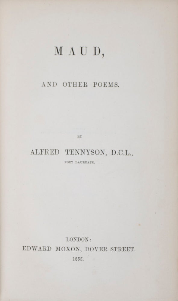 Item #42084 Maud, and Other Poems. Alfred Lord Tennyson.