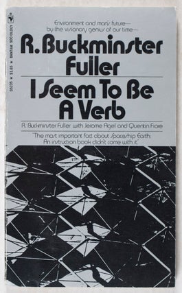 Item #42167 I Seem To Be A Verb. R. Buckminster Fuller