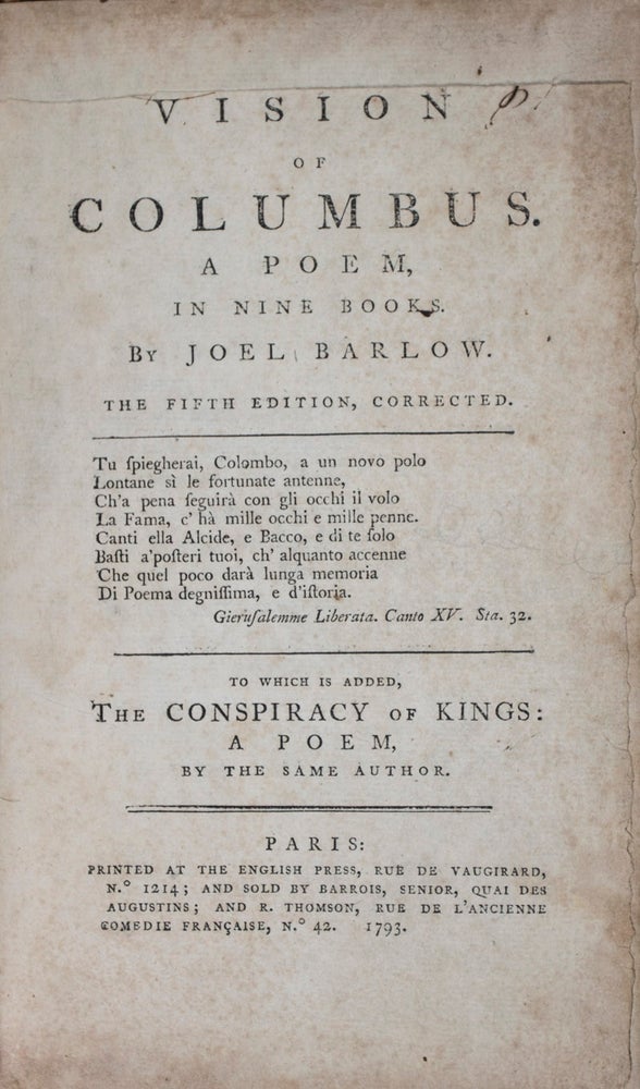 Item #42235 Vision of Colombus, A Poem in Nine Books. To Which is Added, The Conspiracy of Kings: A Poem Addressed to the Inhabitants of Europe From Another Quarter of the Globe. Joel Barlow.