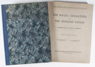 The Racial Characters of the Swedish Nation [WITH] The Race Biology of the Swedish Lapps Part I
