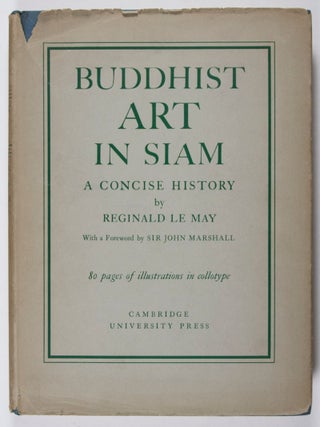 A Concise History of Buddhist Art in Siam