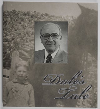 Item #42408 Dale's Tale: The Life and Times of Dale T. Lemonds, an Autobiography. Dale T....