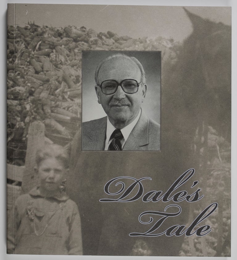 Item #42408 Dale's Tale: The Life and Times of Dale T. Lemonds, an Autobiography. Dale T. Lemonds, Marion B. Lemonds, Debra D. Lemonds, design.
