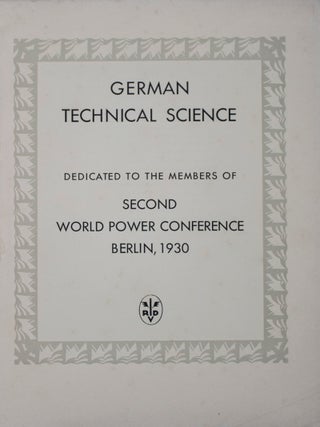 German Technical Science: Dedicated to the Members of Second World Power Conference