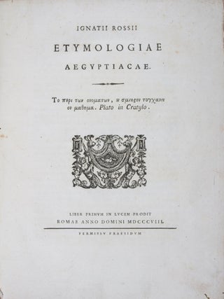 Item #42640 Etymologiae Aegyptiacae. Ignatii Rossii, Ignazio Rossi