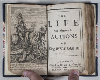 The Life and Memorable Actions of King William III