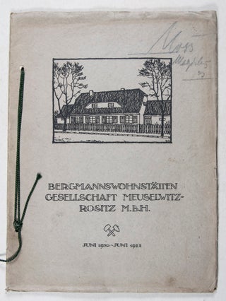 Item #42816 Bergmannswohnstätten Gesellschaft Meuselwitz-Rositz m.b.H. Juni 1920 – Juni 1922. n/a
