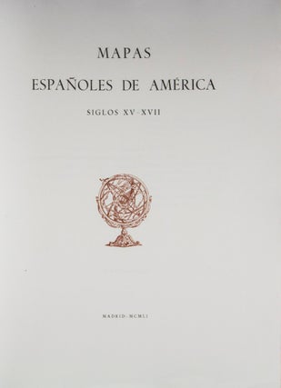 Item #42934 Mapas Españoles de America. Siglos XV-XVII. Duque de Alba
