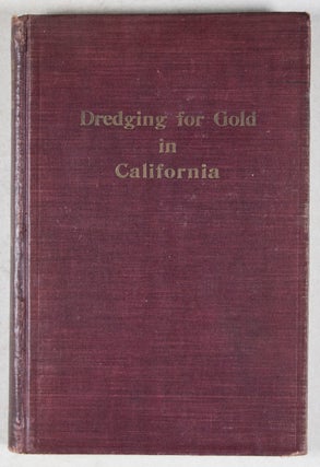 Dredging for Gold in California