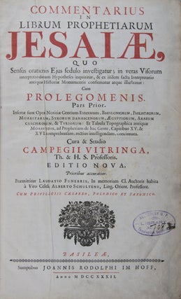 Item #43165 Commentarius In Librum Prophetiarum Jesaiae, Quo Sensus orationis Ejus sedulo...