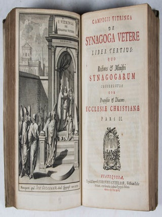 De synagoga vetere libri tres: quibus tum de nominibus, structurâ, origine, præfectis, ministris, & sacris synagogarum, agitur; tum præcipue, formam regiminis & ministerii earum in ecclesiam christianam translatam esse, demonstratur: cum prolegomenis. 2 vols bound in one (Complete)