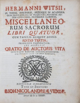 Item #43190 Miscellaneorum sacrorum libri quatuor, cum tabulis aliquot aeneis (1733) [WITH]...