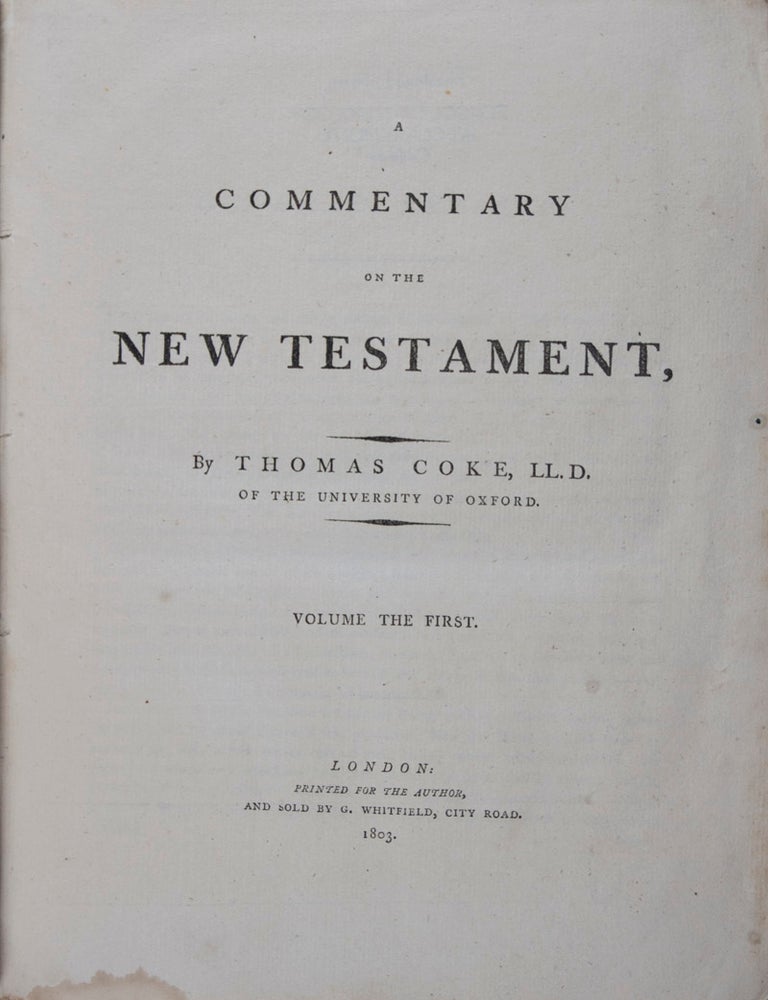Item #43222 A Commentary on the New Testament. 2-vol. set (Complete). Thomas Coke.