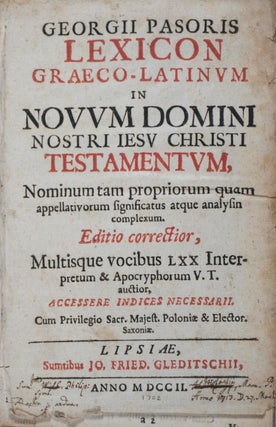 Item #43224 Lexicon graeco-latinum in Novum Domini Nostri Jesu Christi Testamentum : nominum tam...