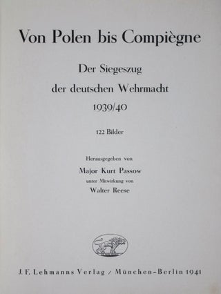 Von Polen bis Compiègne: Der Siegeszug der deutschen Wehrmacht 1939/40