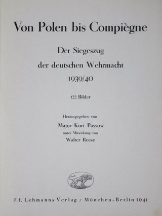Von Polen bis Compiègne: Der Siegeszug der deutschen Wehrmacht 1939/40