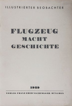 Illustrierter Beobachter: Flugzeug macht Geschichte