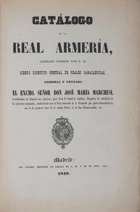 Item #43383 Catálogo de la Real Armería. Jose Maria Marchesi, José María...