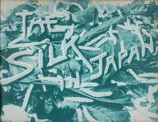 Item #43390 The Silk in Japan. Teijiro Takagi