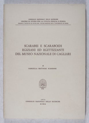 Item #43448 Scarabei e Scaraboidi Egiziani Ed Egittizzanti del Museo Nazionale di Cagliari....