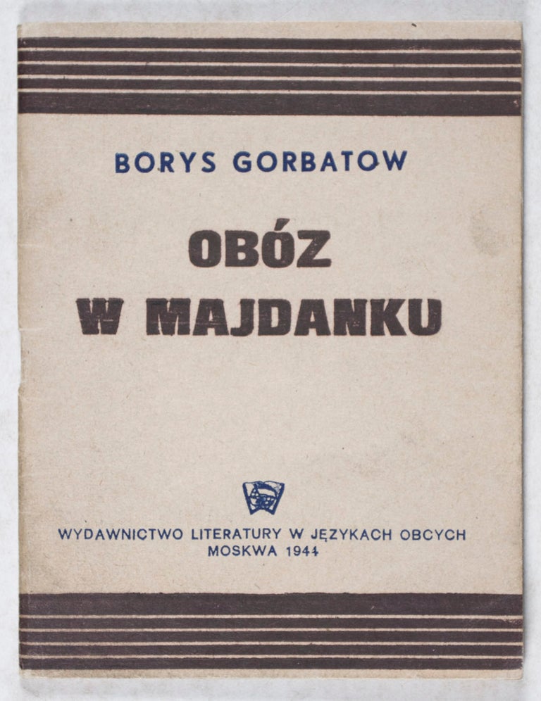 Item #43450 Oboz W Majdanku. Borys Gorbatow, Boris Gorbatov.