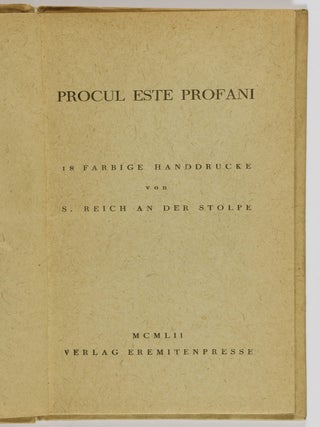 Procul este profani: 18 farbige Handdrucke