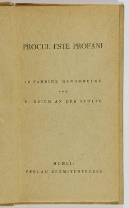 Procul este profani: 18 farbige Handdrucke