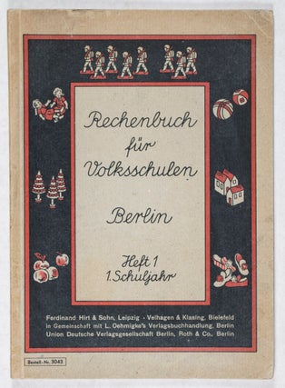Item #43534 Rechenbuch für Volksschulen Berlin: Heft 1, 1. Schuljahr. n/a
