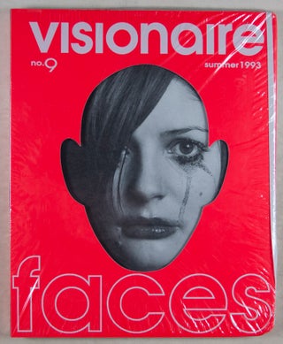 Item #43538 Visionaire 9: Faces (Summer 1993). Stephen Gan, James Kaliardos, Cecilia Dean
