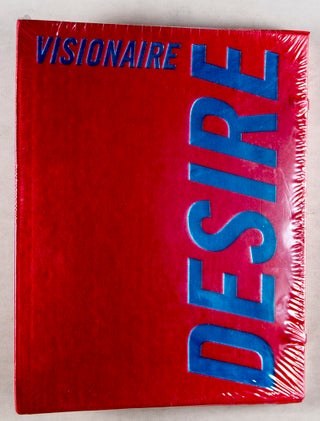 Item #43539 Visionaire 12: Desire. Stephen Gan, James Kaliardos, Cecilia Dean