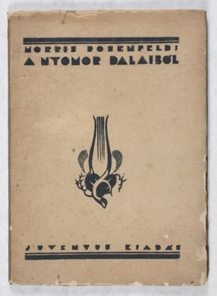 Item #43609 A Nyomor Dalaibol (From the Songs of Poverty). Morris Rosenfeld, Zsigmond Kolozsvari,...