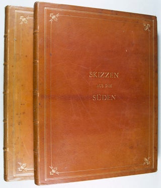 Skizzen aus dem Süden. 2-vol. set (Complete) [WITH 74 FULL-PAGE, AND 100 IN-TEXT COLLOTYPES]