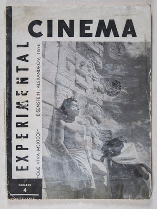 Item #43680 Experimental Cinema, Number 4 ("Que Viva Mexico!", Eisenstein, Alexandrov, Tisse)....