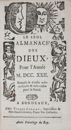 Item #43688 Le Seul Almanach des Dieux, Pour l'Année MDCCXXII (1722). Le vray Pescheur...