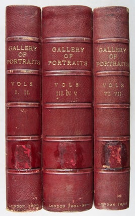 The Gallery of Portraits: With Memoirs. 7 volumes bound in three (Complete) [Binding signed by Roger de Coverly]