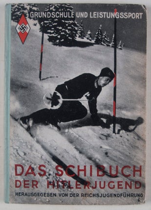 Item #43800 Das Hitler-Jugend-Schibuch. Roman Schnabl