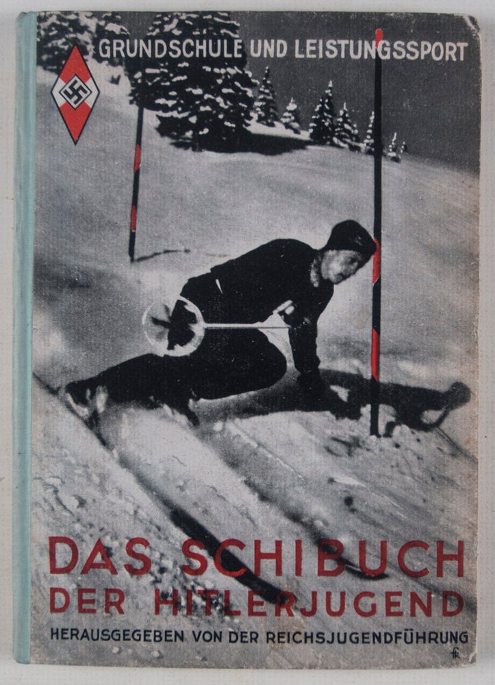 Item #43800 Das Hitler-Jugend-Schibuch. Roman Schnabl.