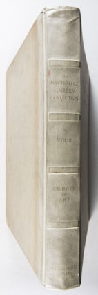 The Bachstitz Gallery Collection: Volume III, Objects of Art and Paintings (Volume 3 only)