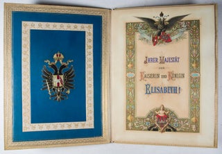Honorary Gift of the k. k. priv. bürgerl. Infanteriecorps (Private Civic Infantry Corps Prague) to "Ihrer Majestät der Kaiserin und Königin Elisabeth! (Her Majesty the Empress and Queen Elisabeth)" [SIGNED]