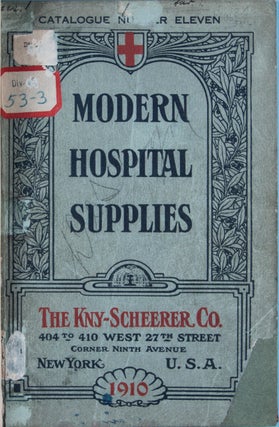 Item #43898 Modern Hospital Supplies, Catalog Number 11 [U.S. Patent Office Copy]. n/a